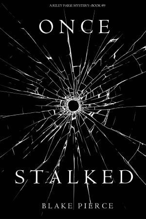 [Riley Paige 09] • Once Stalked (A Riley Paige Mystery—Book 9)